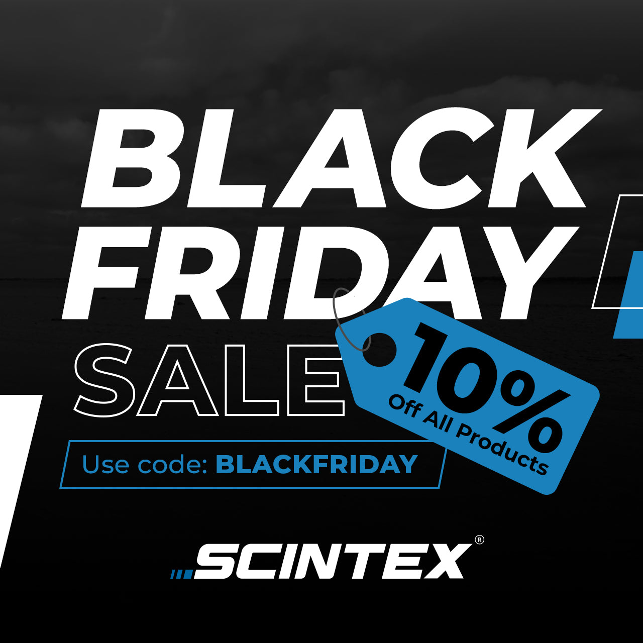 Scintex Black Friday Sale Now On..