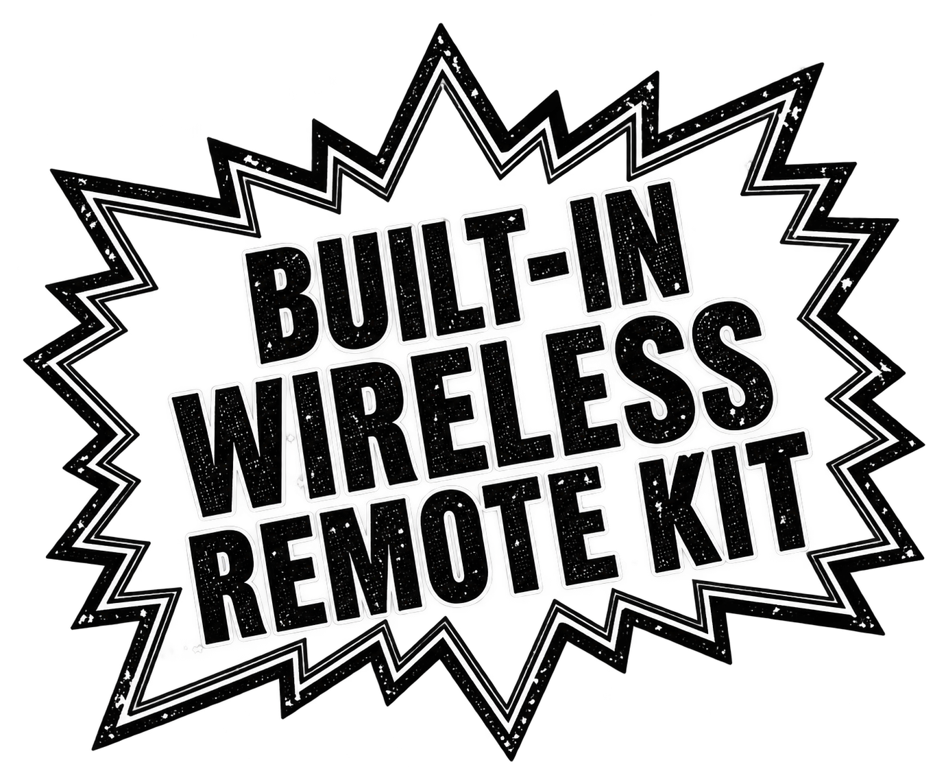 Black starburst outline with bold black text in all caps reading BUILT-IN WIRELESS REMOTE KIT on a white background, perfect for operating your Sherpa 4x4 Black Edition ‘Stallion’ 25,000Lb Winch during heavy recovery situations.