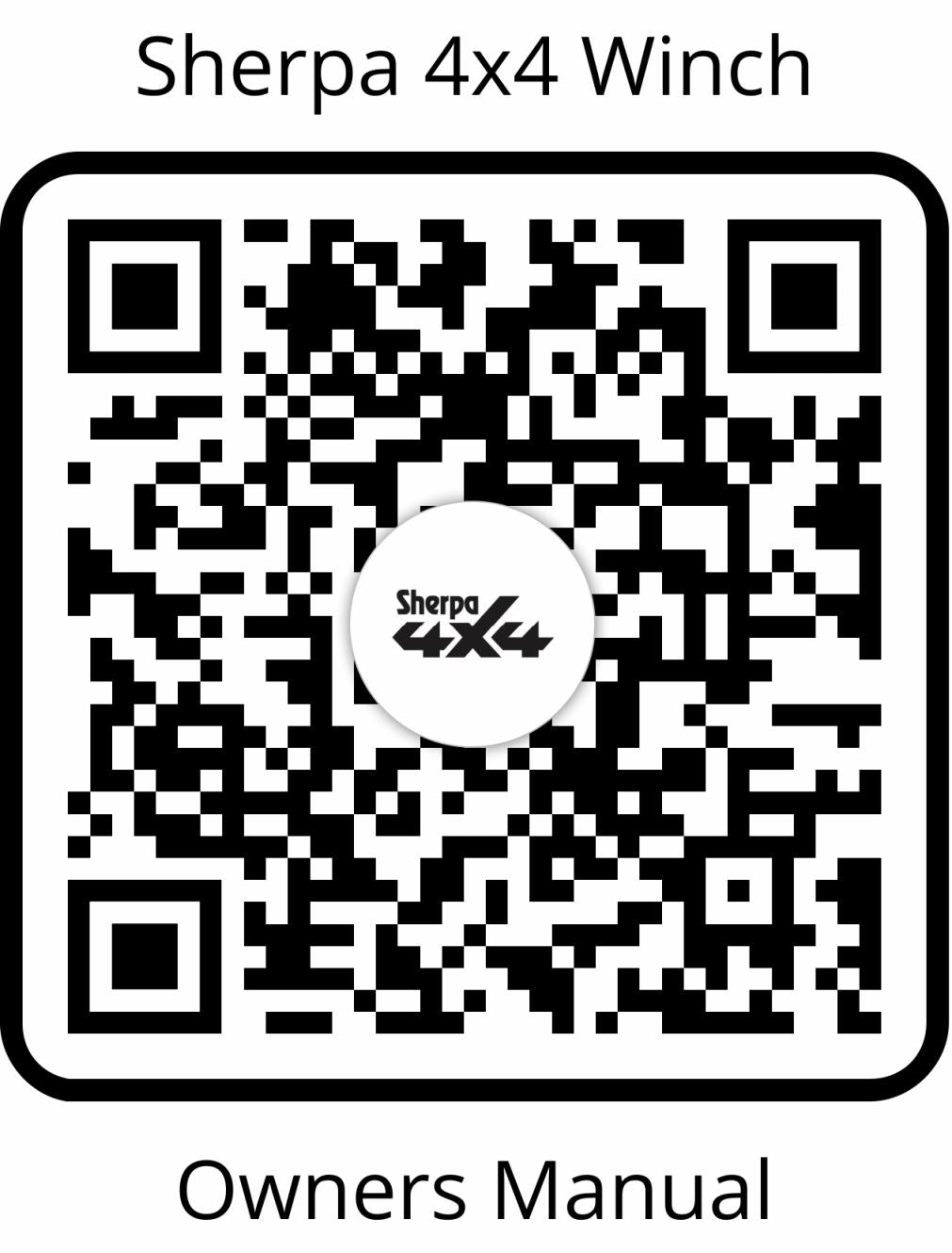 A QR code labeled Sherpa 4x4 'Stallion' - 25,000Lb Winch at the top and Owners Manual at the bottom, with the Sherpa 4x4 logo in the center—your quick link to guides for this powerful truck and offroad winch.
